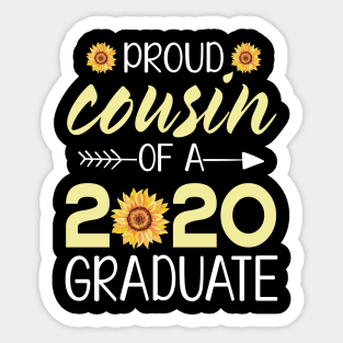 Sunflowers Proud Cousin Of A 2020 Graduate Senior Student Happy Class Of School Last Day Of School Sticker